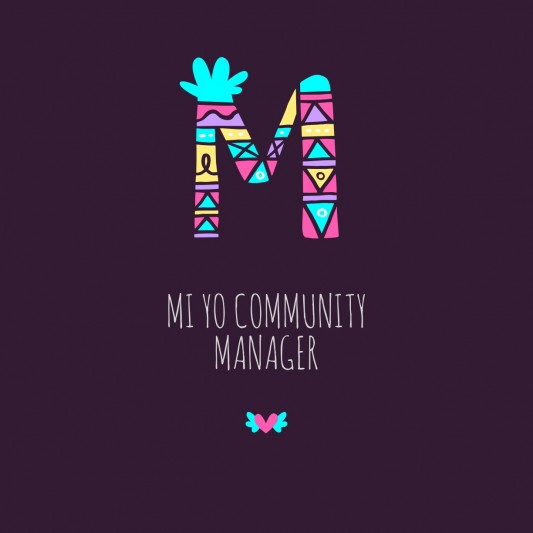 Mi yo Community Manager